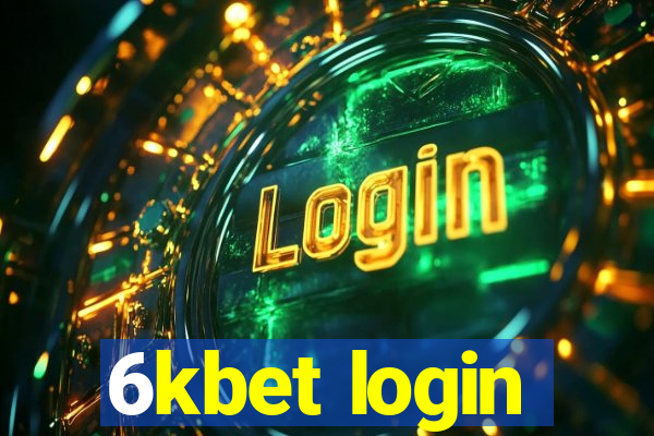 6kbet login